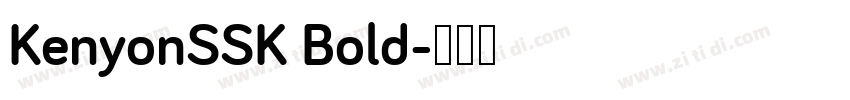 KenyonSSK Bold字体转换